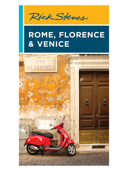 Italy: Rome, Florence & Venice Guidebook for 2026 – Rick Steves Europe Italy: Rome, Florence & Venice Guidebook for 2026 – Rick Steves Europe